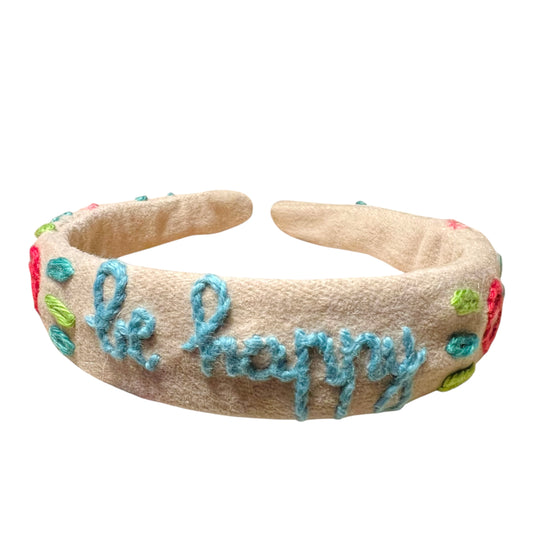 cerchietto per capelli in fustagno nocciola "be happy" ricamato a mano con fiori e foglie sui lati